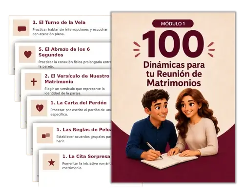 Módulo 1: 100 Dinámicas Grupales para Encuentros de Matrimonios